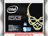 Intel Desktop Board Extreme Series LGA 1155 DDR3 2400 Motherboard DZ77GAL-70K