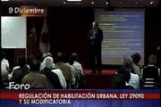 Foro 9 Dic Regulación habilitación urbana, ley 29090.flv