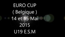 Tournoi international Hamont (BELGIQUE) u19 Montcornet 2015 (partie 1)