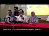 Anwar Ibrahim: Sidang Media Terakhir Sebelum PRU13
