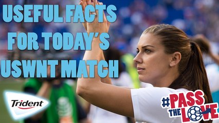 Useful Facts For Today's USWNT Match, From Our Friends #PassTheLove