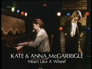 Kate and Anna McGarrigle: Heart Like a Wheel (Caffe Lena, 1990)