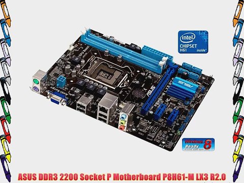 ASUS DDR3 2200 Socket P Motherboard P8H61-M LX3 R2.0