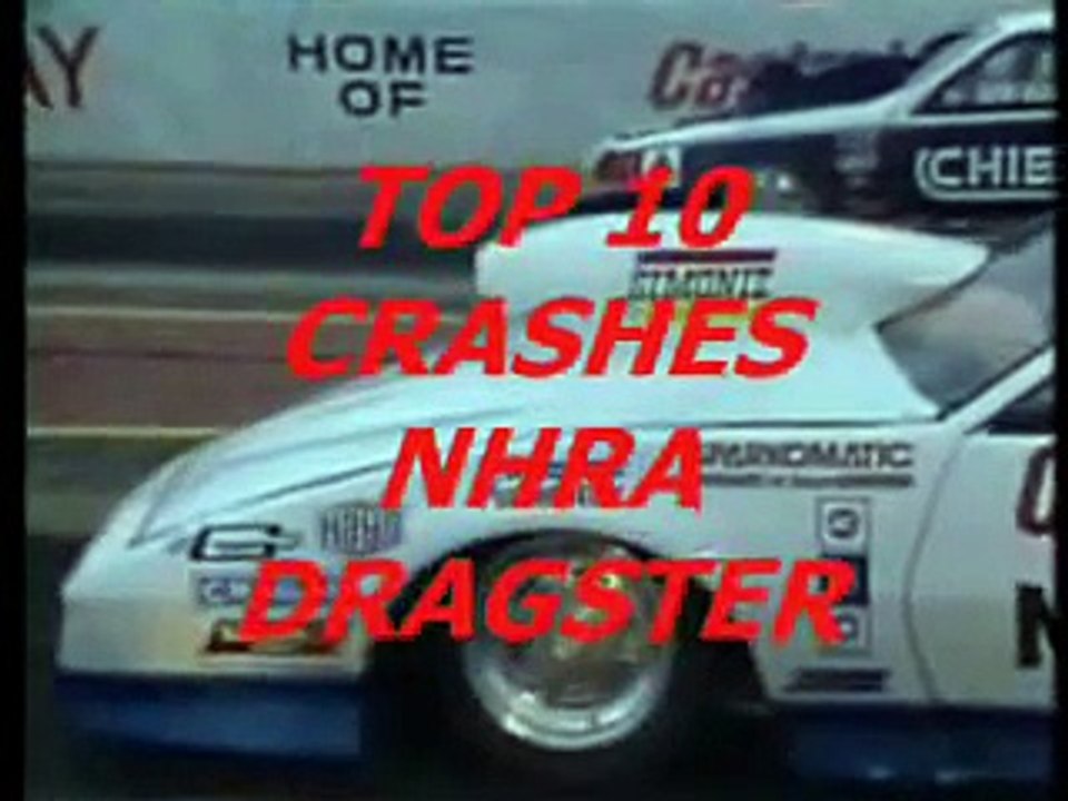 Top 10 Crashes NHRA dragster