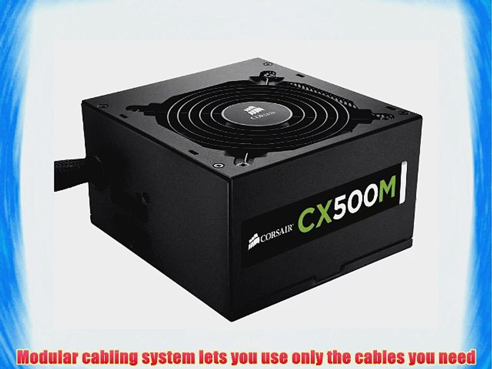 Corsair CX Series 500 Watt ATX/EPS Modular 80 PLUS Bronze ATX12V/EPS12V 456 Power Supply CX500M