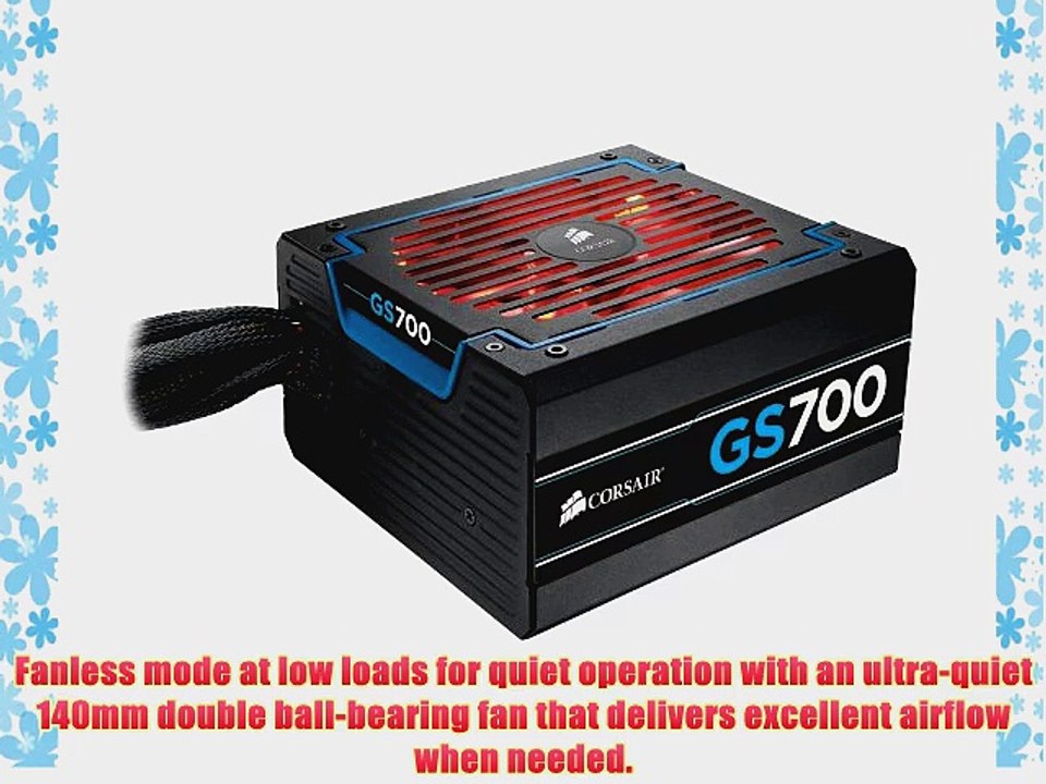 Corsair Gaming Series GS 700 Watt ATX/EPS? 80 PLUS Bronze (GS700)