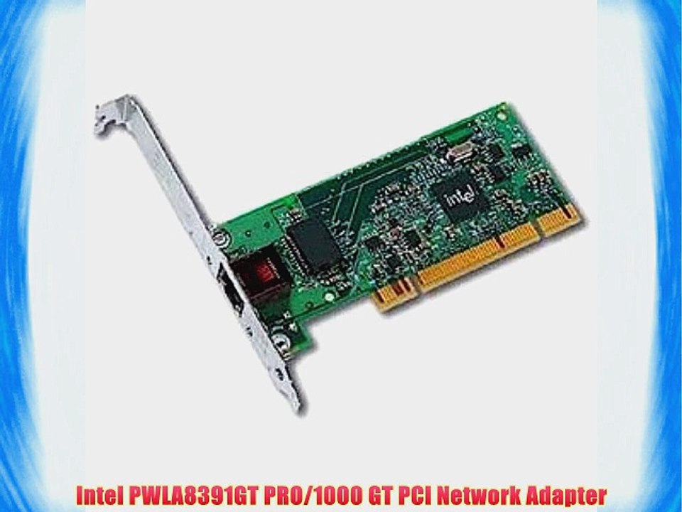 Intel PWLA8391GT PRO/1000 GT PCI Network Adapter