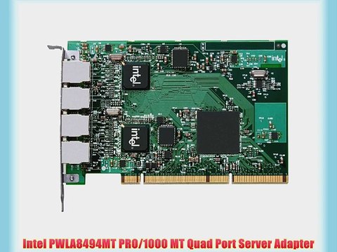 Intel PWLA8494MT PRO/1000 MT Quad Port Server Adapter