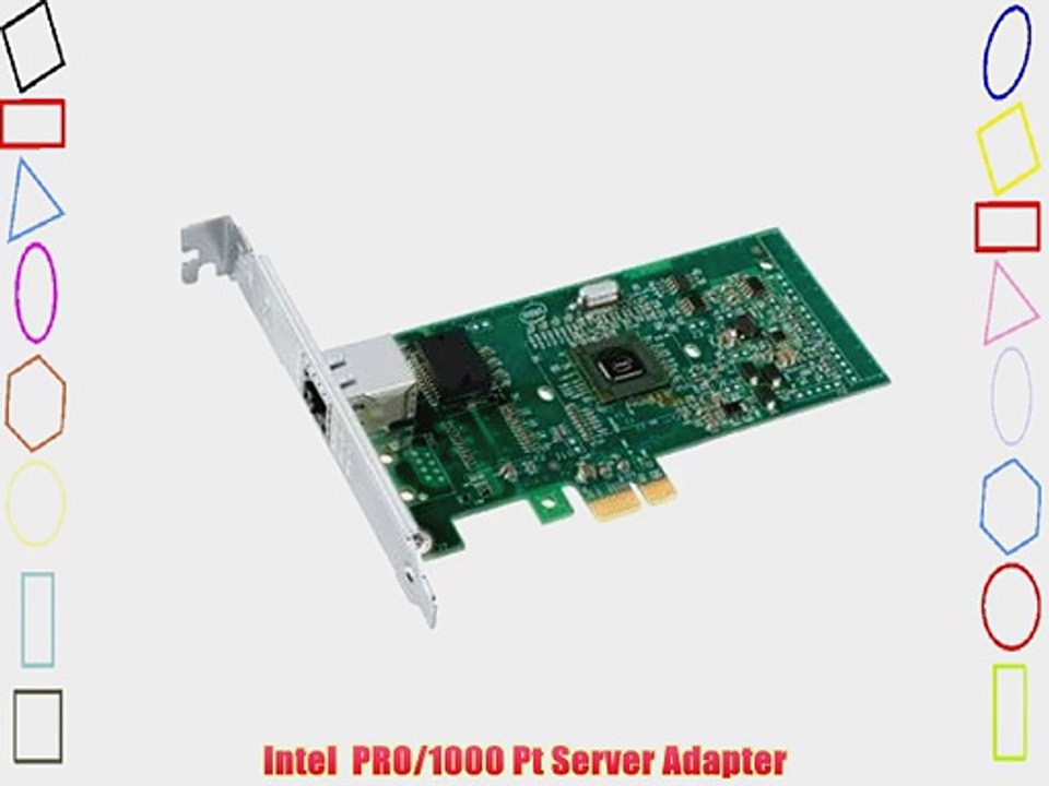 Intel  PRO/1000 Pt Server Adapter