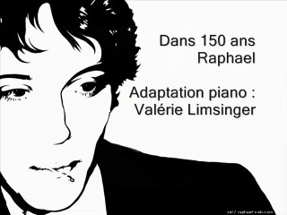 Dans 150 ans - Raphael