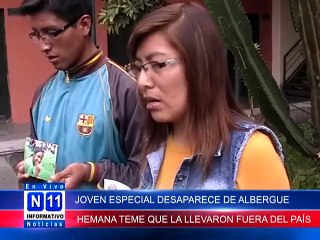 N11 Informativo JOVEN ESPECIAL DESAPARECE DE ALBERGUE. HERMANOS TEMEM QUE EXTRANJERA SE LA LLEVÓ  FUERA DEL PAÍS