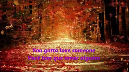 Elton John-You Gotta Love Someone (tradução by Cícero)