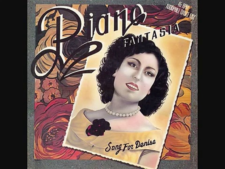 PIANO FANTASIA - SONG FOR DENISE
