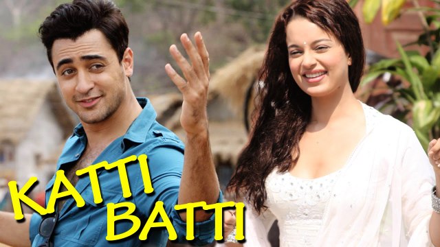 Katti Batti [2015] - Official Trailer - Feat. Imran Khan | Kangana Ranaut - HD 720p - [Fresh Songs HD]