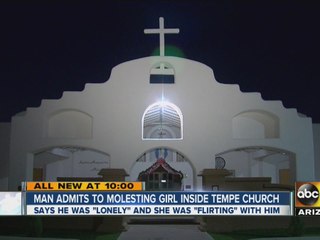 Man admits to molesting girl inside Tempe church
