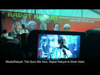 Newsflash: Tok Guru Nik Aziz at Shah Alam