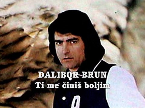DALIBOR BRUN - Ti me činiš boljim (1976)