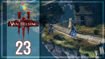 The Incredible Adventures of Van Helsing III 【PC】 -  Pt. 23 「Bounty Hunter │ Difficulty： Hard」