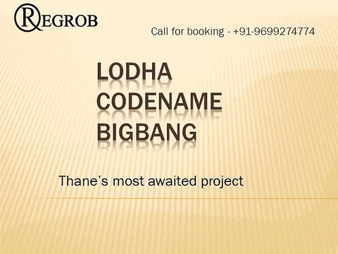 Lodha Codename BigBang PreLaunch Project In Kolshet Road Thane