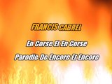 KARAOKE PARODIE FRANCIS CABREL - En Corse et en Corse