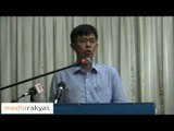 Tian Chua: We Are Working Toward A Just & Democratic Society (Part 2)