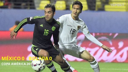 Empate 0-0 de Mexico y Bolivia - Copa América 2015
