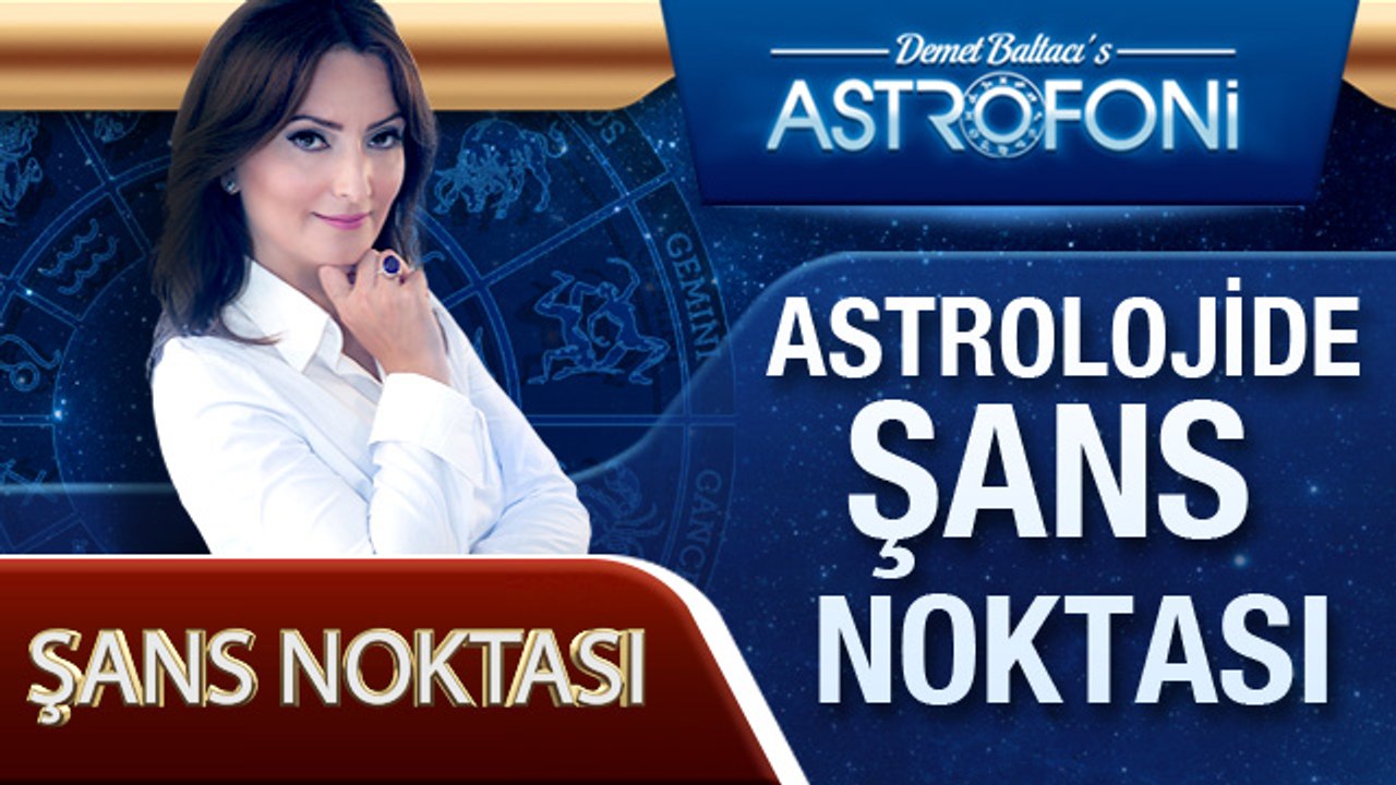 Astrolojide Şans Noktası