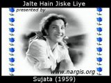 Jalte Hein Jiske Liye_Talat Mahmood in Sujata