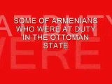 SOME OF ARMENIANS WHO WERE AT DUTY IN THE OTTOMAN STATE