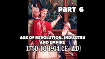 A Brief Global History 6/7 East Asia, Asia, Islam, American and French Revolutions, etc. . .