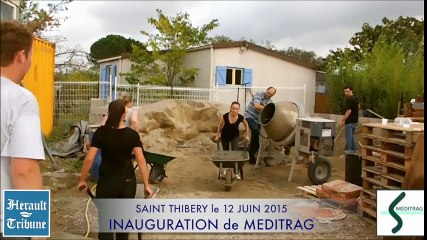 SAINT THIBERY - 2015 - INAUGURATION DE MEDITRAG