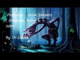 Protonica - Orion Sleepers (Ovnimoon Remix  2007) HQ