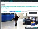 French police detain six-year-old girl for three days over passport mistake-Geo Reports-13 Jun 2015