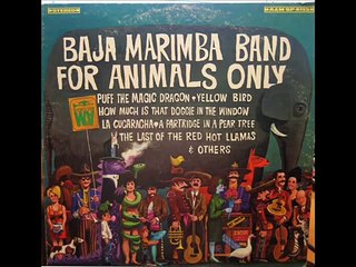 The Baja Marimba Band - Puff The Magic Dragon