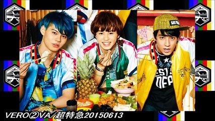 VERO②VA/超特急20150613