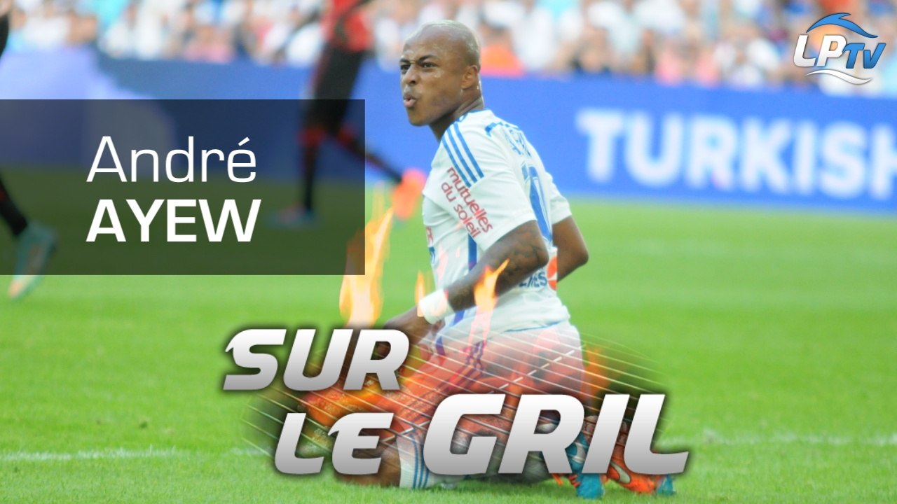 Sur le gril : André Ayew
