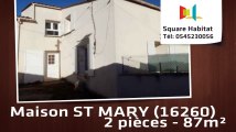 A vendre - Maison/villa - ST MARY (16260) - 2 pièces - 87m²