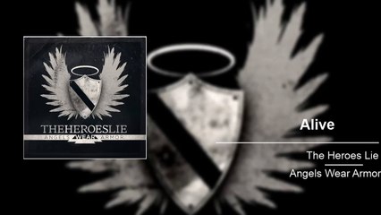 Alive - The Heroes Lie