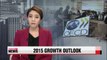 OECD sets 2015 growth outlook for Korea at 3.8%   OECD 한국경제 내년 3.8% 성장 전망