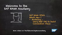 SAP HANA Academy - Modeling: Calculation Views in Web IDE [SPS09]