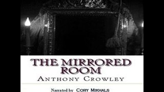 ACX Audiobook Narrator Cory Mikhals THE MIRRORED ROOM