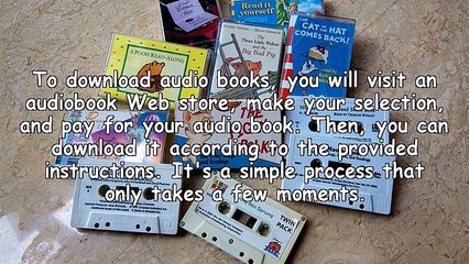 Download Audio Books and Enjoy Your Favorite Books without Reading