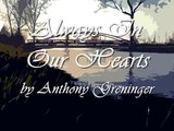 Always In Our Hearts - Anthony Greninger