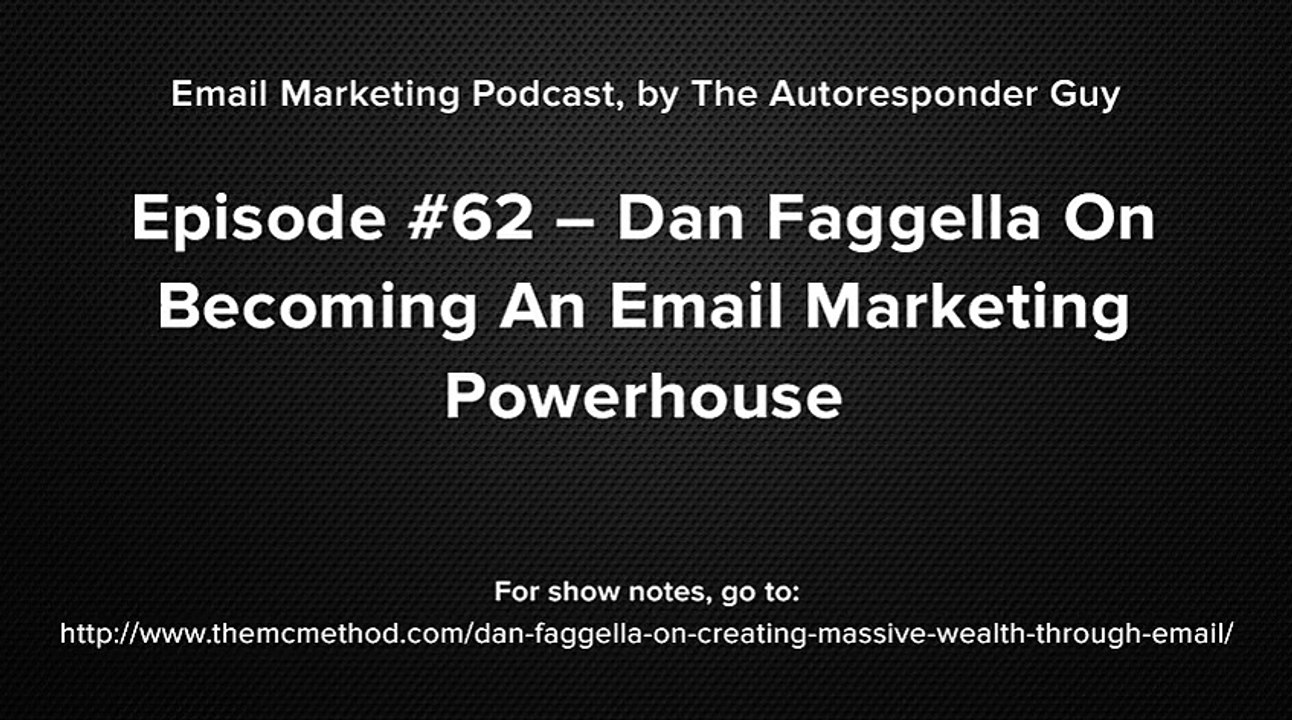 Dan Faggella Interview On Becoming An Email Marketing Powerhouse