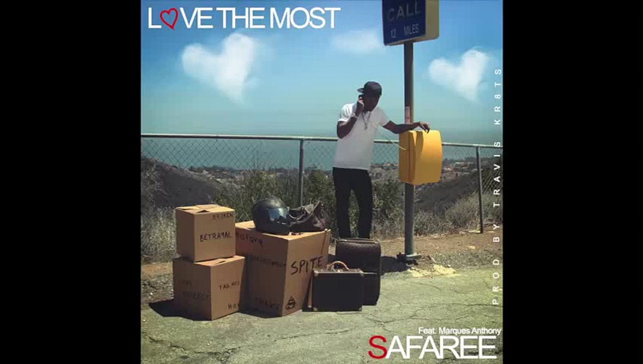Safaree feat. Marques Anthony - -Love The Most- OFFICIAL VERSION