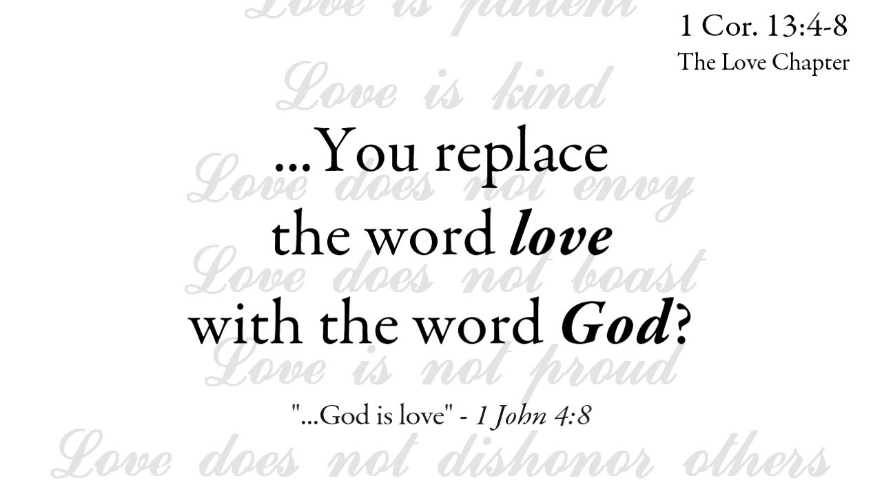 The Bible's Love Chapter - Does God measure up?
