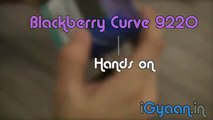Blackberry curve 9220 unboxing and hands on review