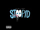 Jay Ant   Iamsu! - That Nigga #STOOPID