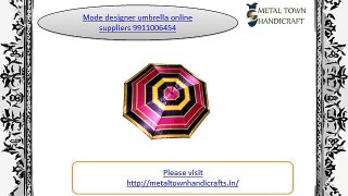 mode designer umbrella 9911006454 online suppliers in delhi