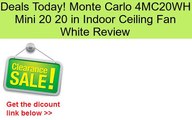 Monte Carlo 4MC20WH Mini 20 20 in Indoor Ceiling Fan White Review